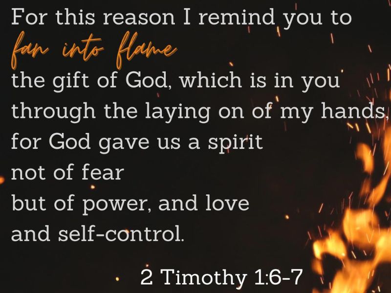 2 TIMOTHY 1:6-7 VERSE OF THE DAY